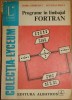 Programe in limbajul FORTRAN - Horia Georgescu, Octavian Basca