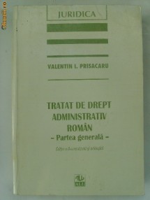 Valentin I. Prisacaru - Tratat de drept administrativ roman foto