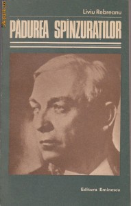 LIVIU REBREANU - PADUREA SPANZURATILOR