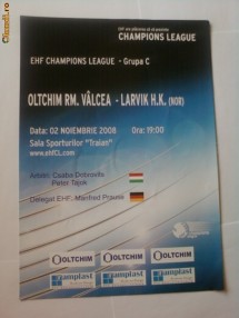 Program meci handbal feminin Oltchim-Larvik 02.11.2008 foto