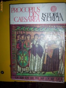 Procopius Din Caesarea-Istoria secreta