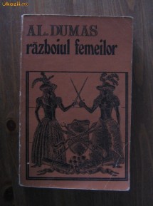 Al. Dumas - Razboiul femeilor
