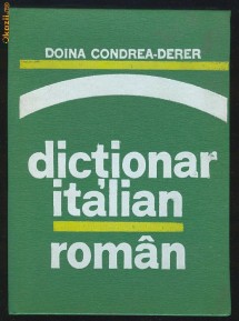 Doina Condrea-Derer_DICTIONAR  ITALIAN-ROMAN