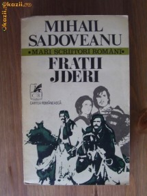 Mihail Sadoveanu - Fratii jderi