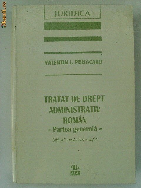 Valentin I. Prisacaru - Tratat de drept administrativ roman foto mare