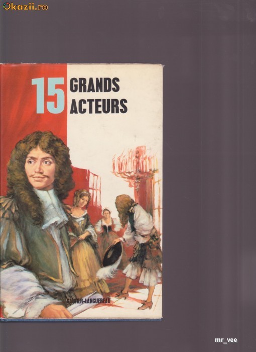 15 GRANDS ACTEURS-CLAUDE APPELL ; GEORGES PICHARD foto mare