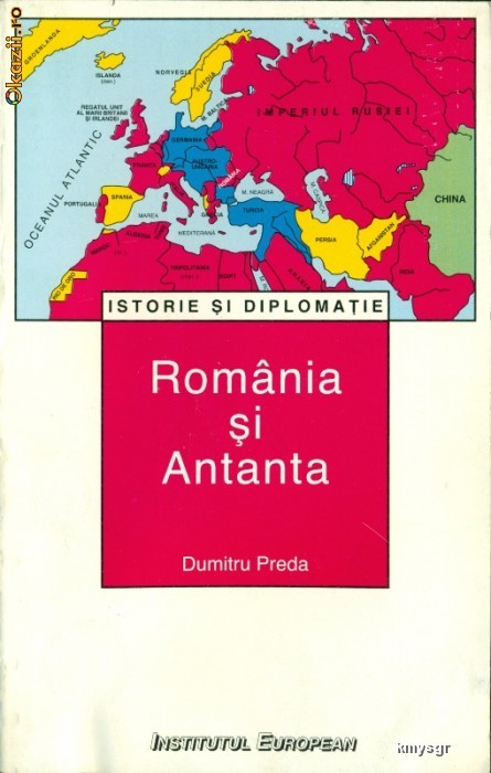 Romania si Antanta- Dumitru PREDA foto mare