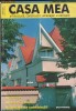 CASA MEA - Iunie -august 1999