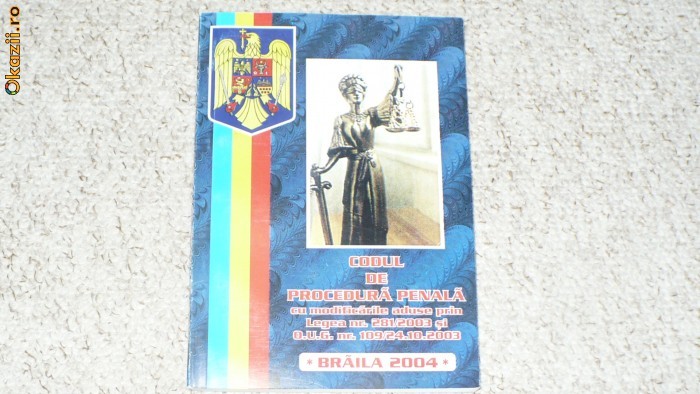 CODUL DE PROCEDURA PENALA foto mare
