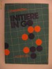 GHEORGHE PAUN - INITIERE IN GO GHEORGHE PAUN - INITIERE IN GO