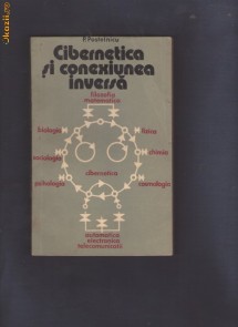 CIBERNETICA SI CONEXIUNEA INVERSA - P. POSTELNICU foto