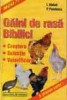 P. Pavelescu, I. Barbat - Gaini de rasa & Bibilici. Crestere, selectie, valorificare.