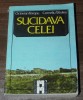 OCTAVIAN TOROPU, CORNELIU TATULEA - SUCIDAVA CELEI