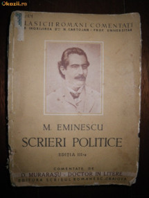 M Eminescu, Scrieri Politice, comentate de D Murarasu foto